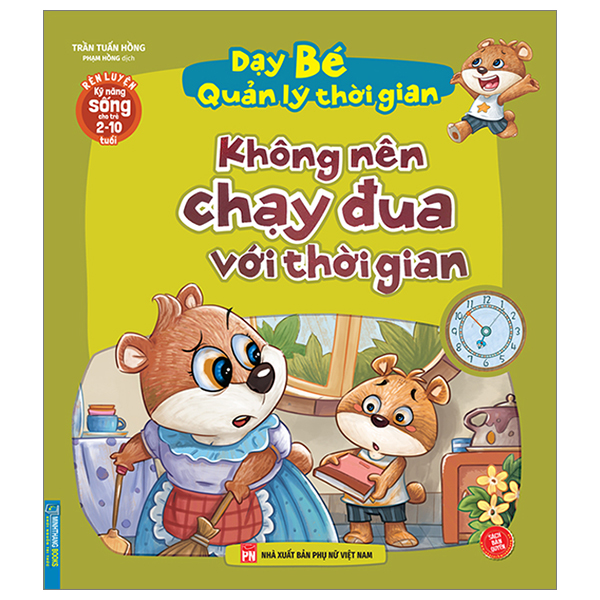 rèn luyện kỹ năng sống cho trẻ 2-10 tuổi - dạy bé quản lý thời gian - không nên chạy đua với thời gian