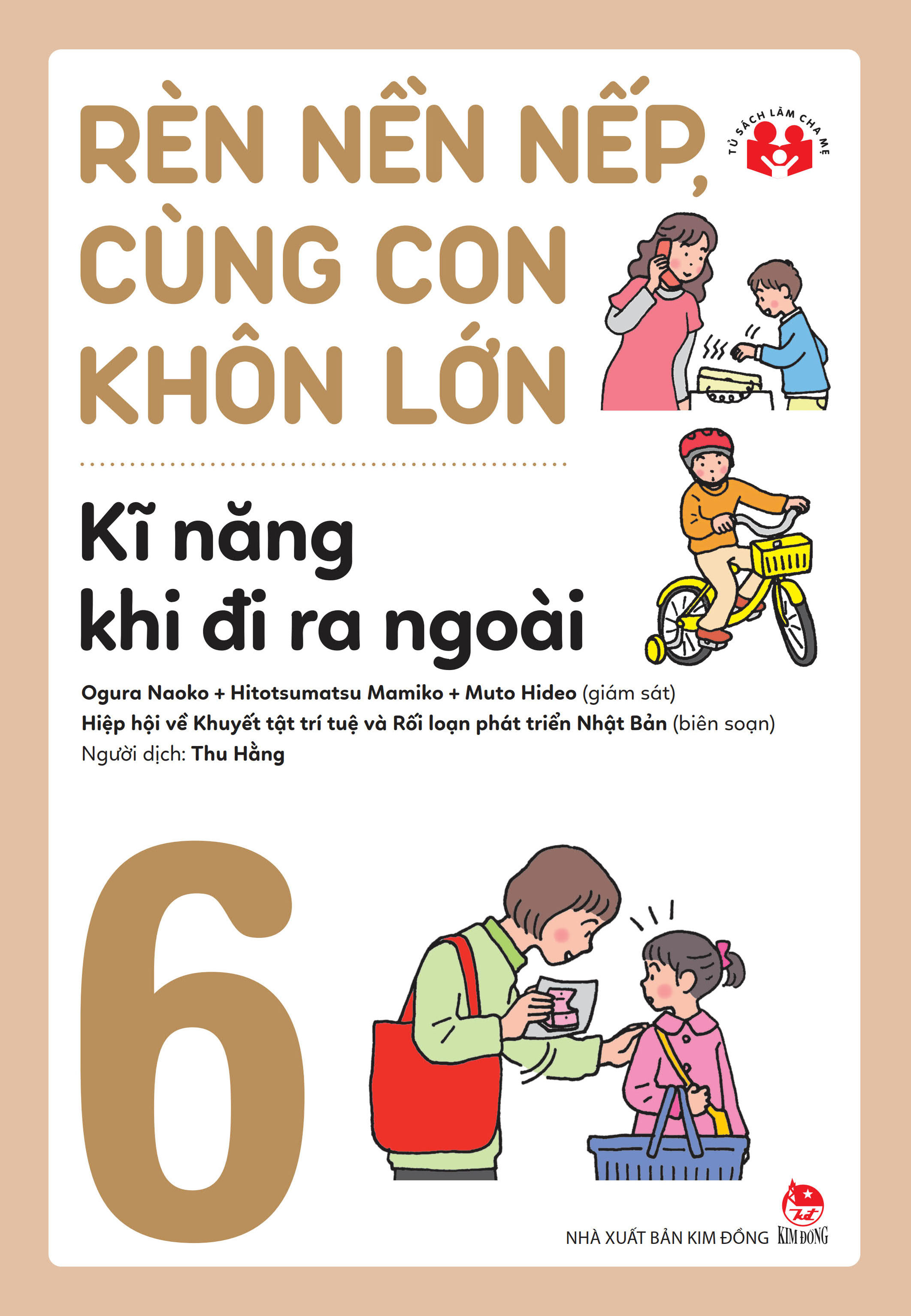 rèn nền nếp, cùng con khôn lớn - tập 6 - kĩ năng khi đi ra ngoài - Ảnh 2