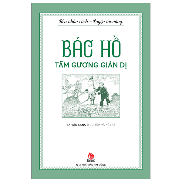 rèn nhân cách - luyện tài năng - bác hồ - tấm gương đoàn kết - Ảnh 8