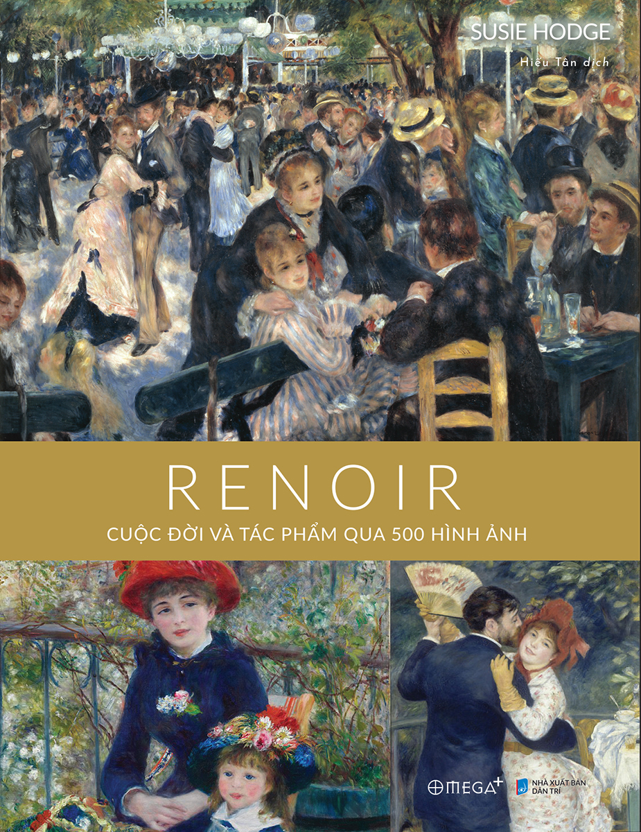 Renoir - Cuộc Đời Và Tác Phẩm Qua 500 Hình Ảnh - Ảnh 2