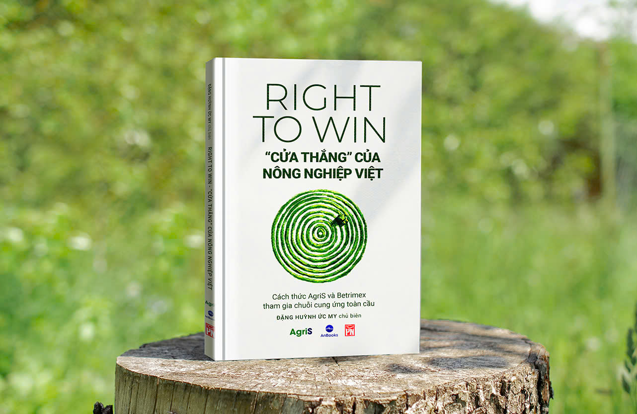 Right To Win - "Cửa Thắng" Của Nông Nghiệp Việt - Cách Thức Agris Và Betrimex Tham Gia Chuỗi Cung Ứng Toàn Cầu - Ảnh 3