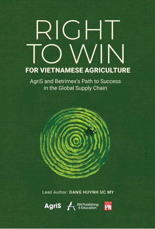 Right to Win For Vietnamese Agriculture - AgriS And Betrimex’s Path To Success In The Global Supply Chain - Ảnh 2