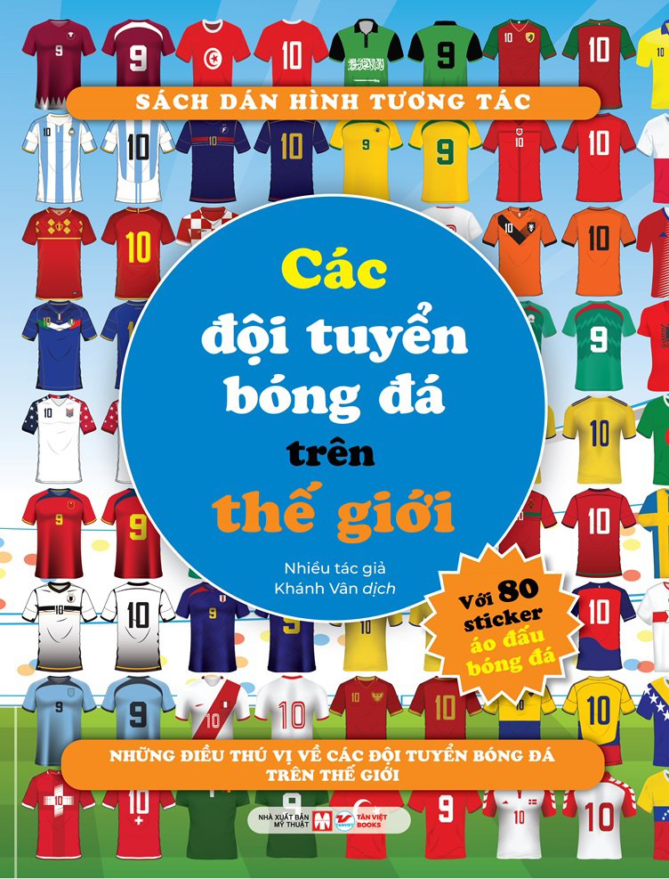 Sách Dán Hình Tương Tác - Các Đội Tuyển Bóng Đá Trên Thế Giới - Những Điều Thú Vị Về Các Đội Tuyển Bóng Đá Trên Thế Giới - Ảnh 2