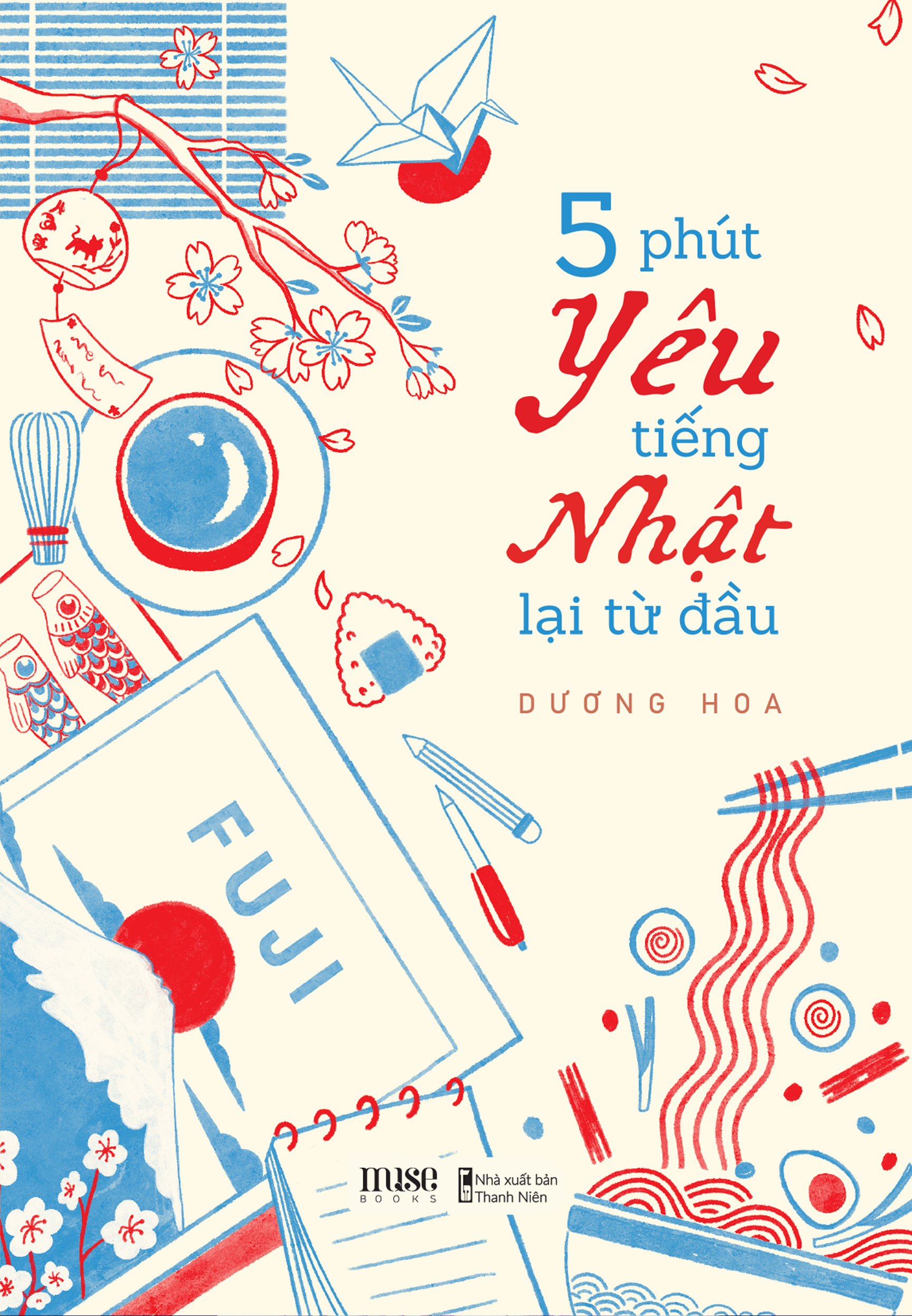 [Sách Đồng Giá 30K] 5 Phút Yêu Tiếng Nhật Lại Từ Đầu - Ảnh 2