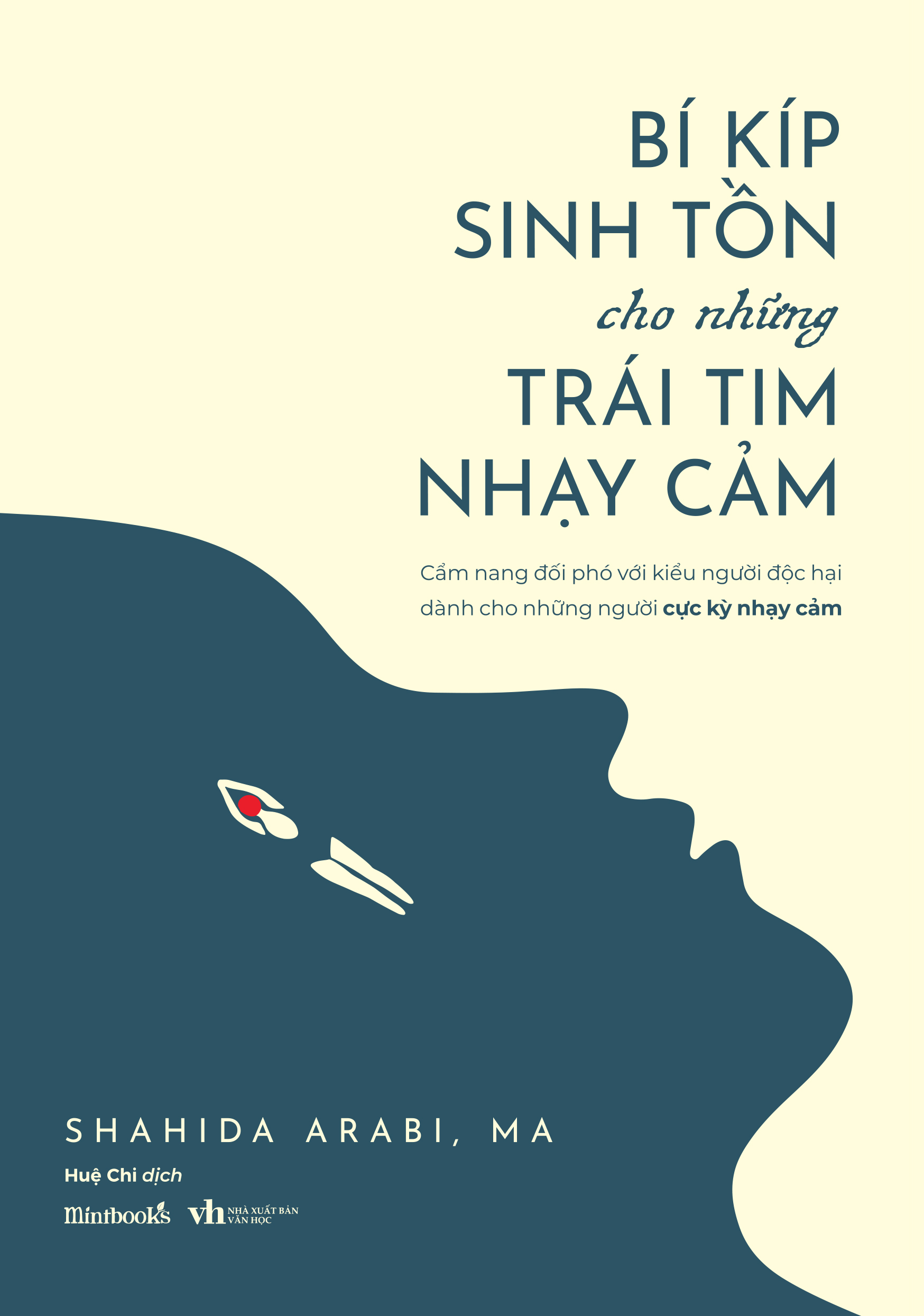 [Sách Đồng Giá 30K] Bí Kíp Sinh Tồn Cho Những Trái Tim Nhạy Cảm - Ảnh 2