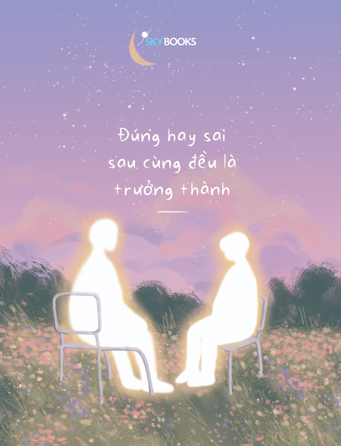 [Sách Đồng Giá 30K] Đúng Hay Sai Sau Cùng Đều Là Trưởng Thành - Ảnh 6