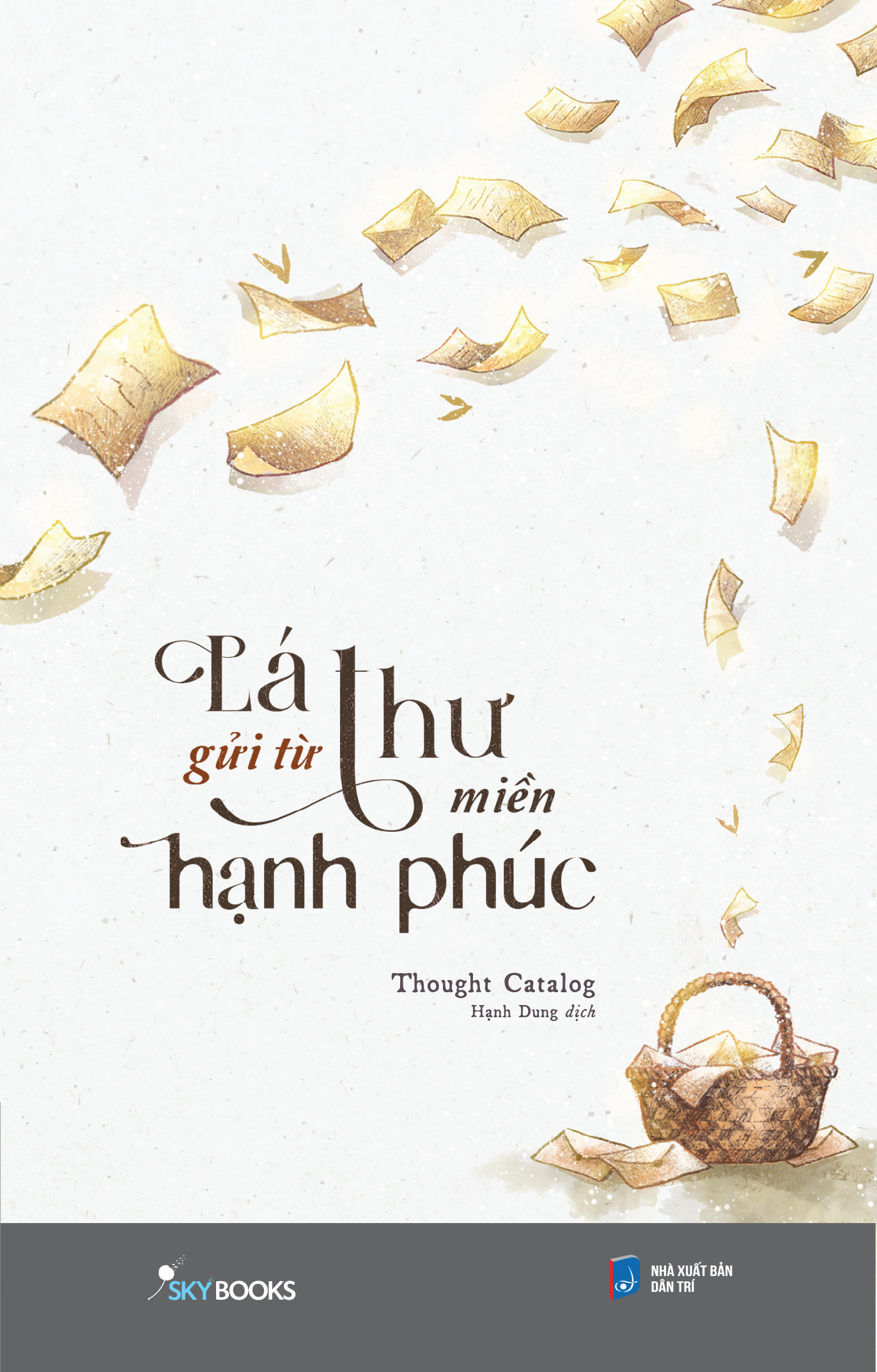[Sách Đồng Giá 30K] Lá Thư Gửi Từ Miền Hạnh Phúc - Ảnh 2