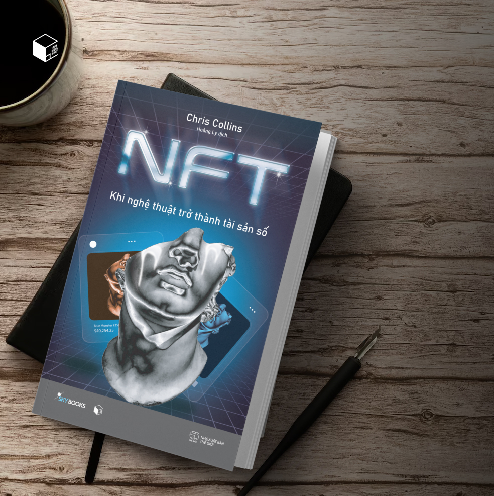 [Sách Đồng Giá 30K] NFT - Khi Nghệ Thuật Trở Thành Tài Sản Số - Ảnh 4