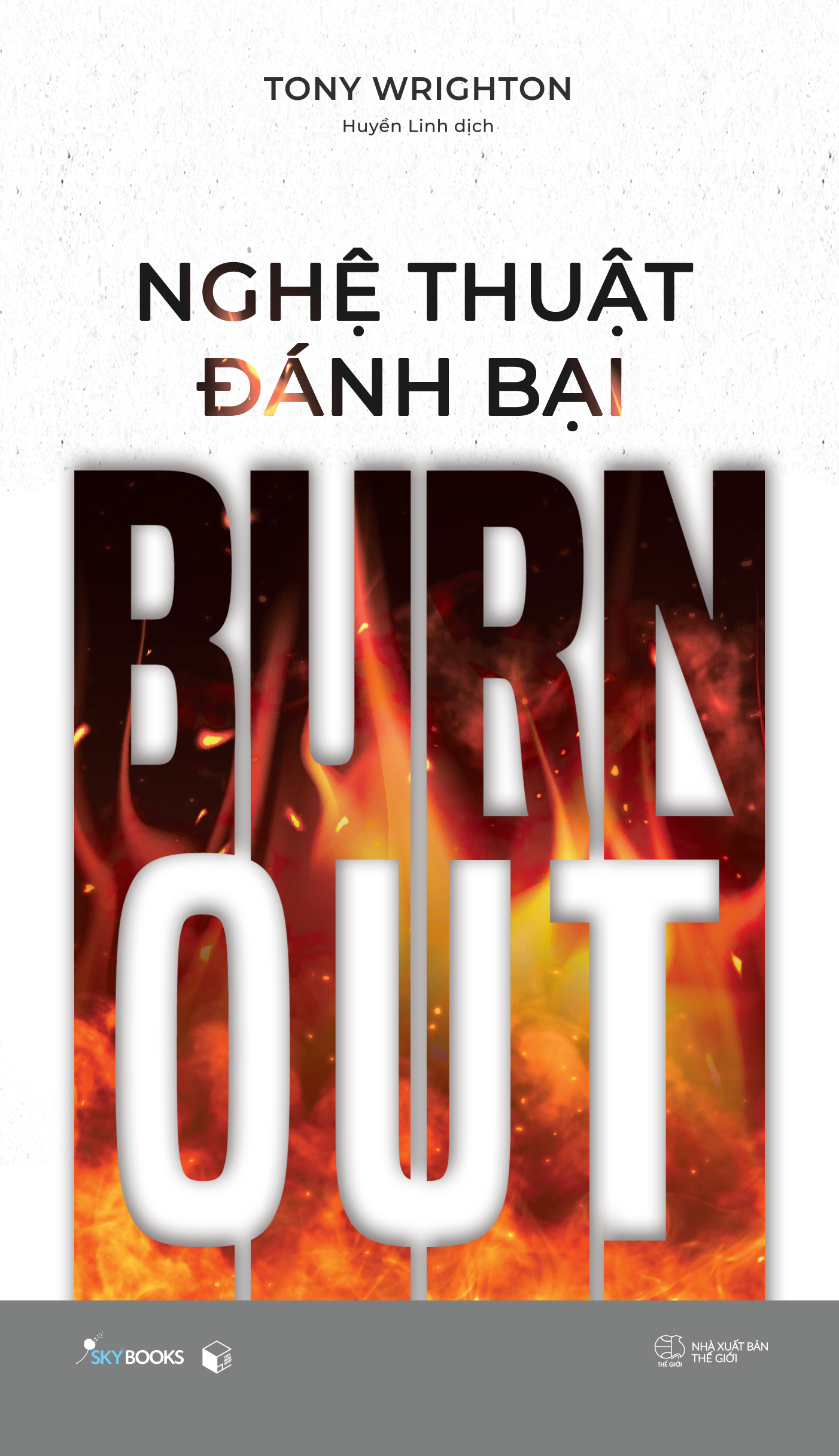 [Sách Đồng Giá 30K] Nghệ Thuật Đánh Bại Burnout - Ảnh 2
