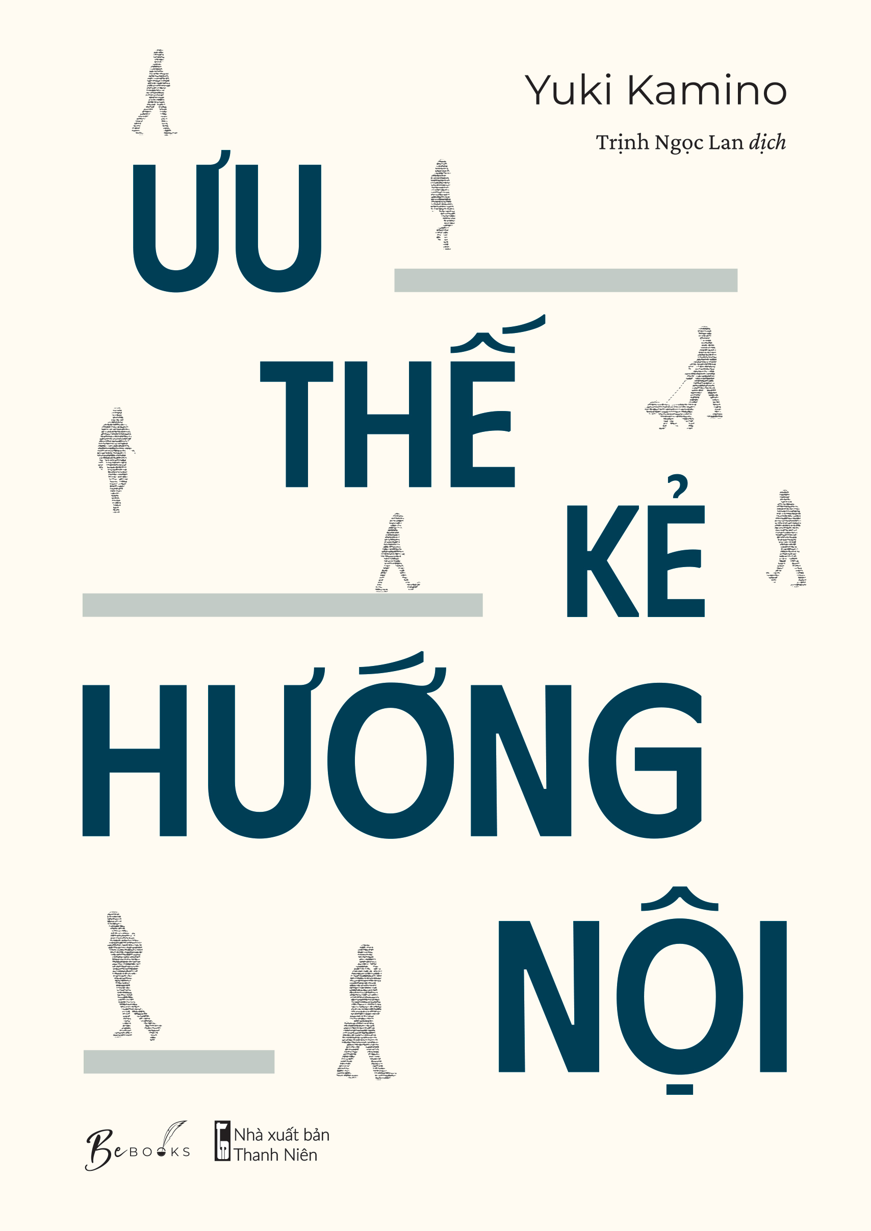 [Sách Đồng Giá 30K] Ưu Thế Kẻ Hướng Nội - Ảnh 2