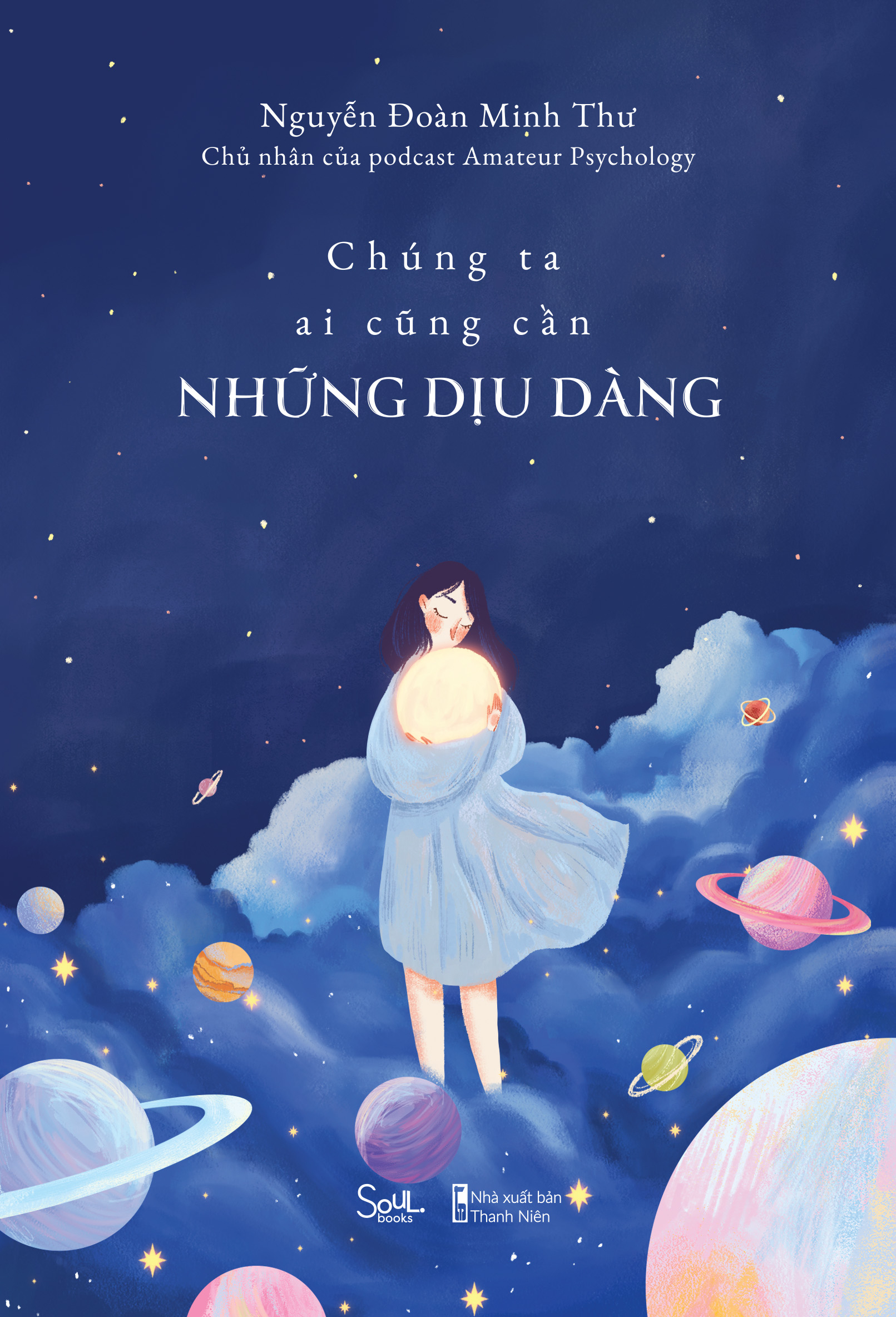[Sách Đồng Giá 40K] Chúng Ta Ai Cũng Cần Những Dịu Dàng - Ảnh 2