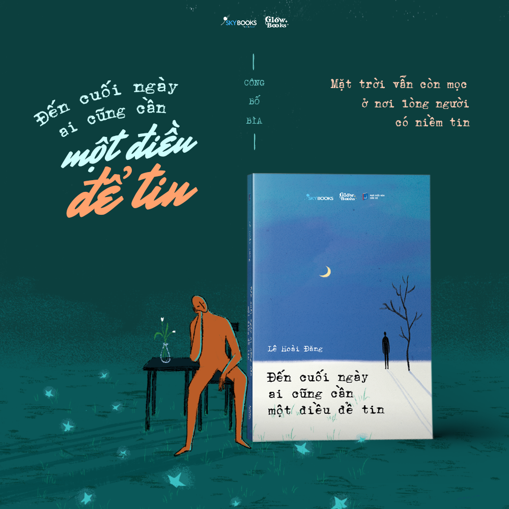 [Sách Đồng Giá 40K] Đến Cuối Ngày Ai Cũng Cần Một Điều Để Tin - Ảnh 3