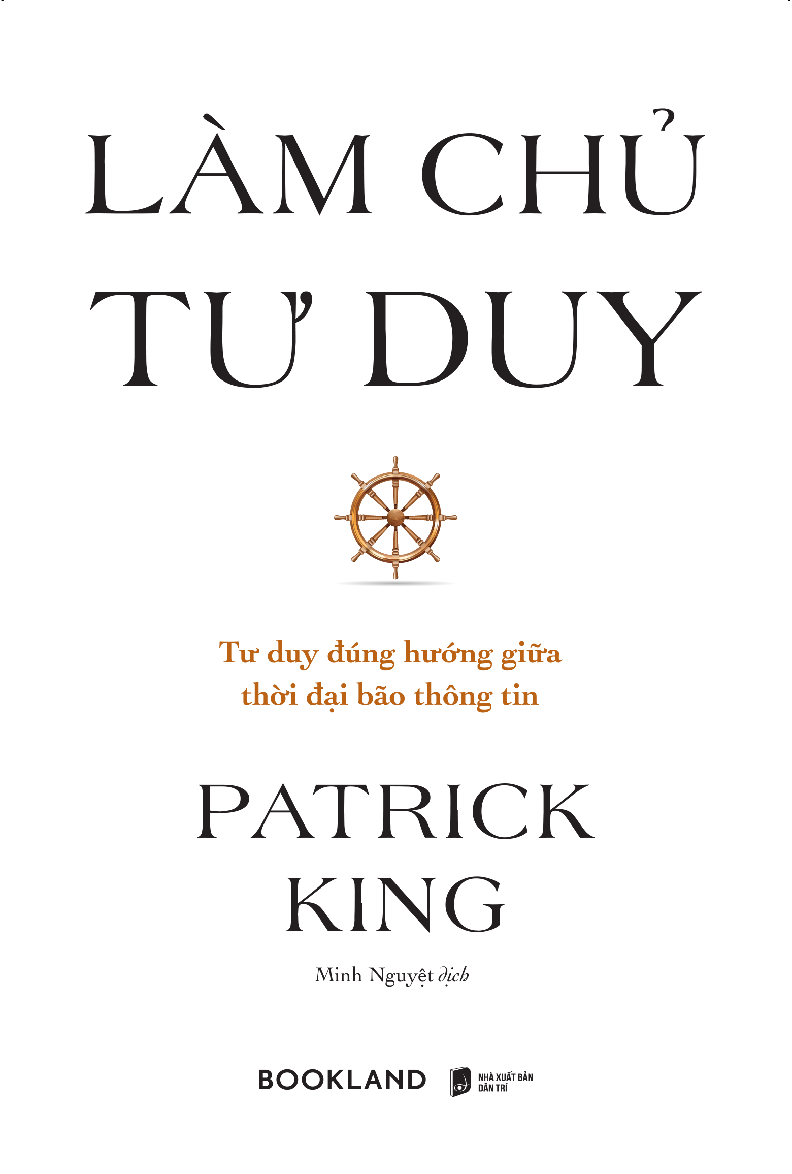 [Sách Đồng Giá 40K] Làm Chủ Tư Duy - Ảnh 2