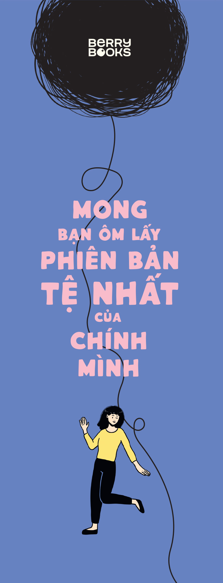 [Sách Đồng Giá 40K] Mong Bạn Ôm Lấy Phiên Bản Tệ Nhất Của Chính Mình - Ảnh 4