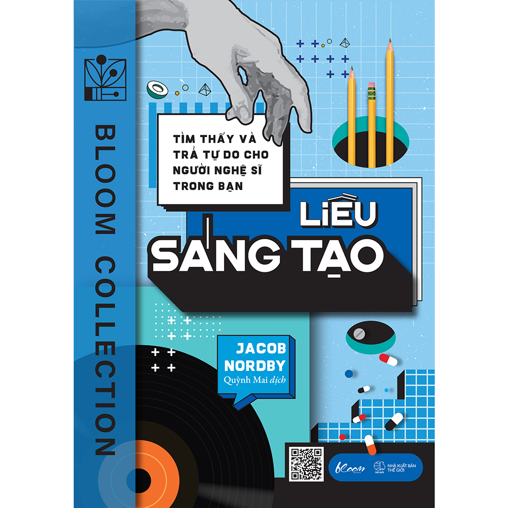 [Sách Đồng Giá 40K] Tìm Thấy Và Trả Tự Do Cho Người Nghệ Sĩ Trong Bạn - Liều Sáng Tạo - Ảnh 2
