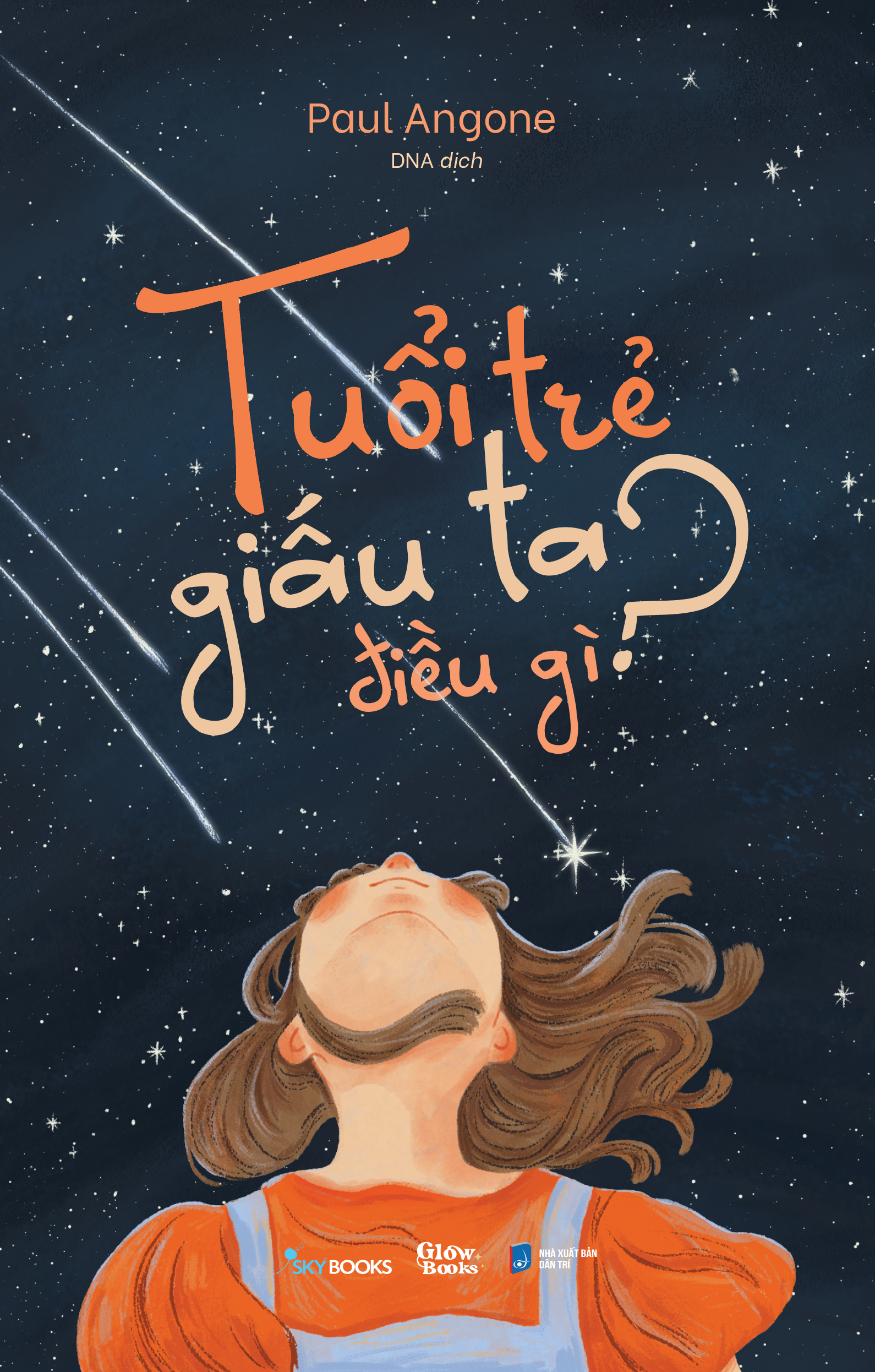 [Sách Đồng Giá 40K] Tuổi Trẻ Giấu Ta Điều Gì? - Ảnh 2