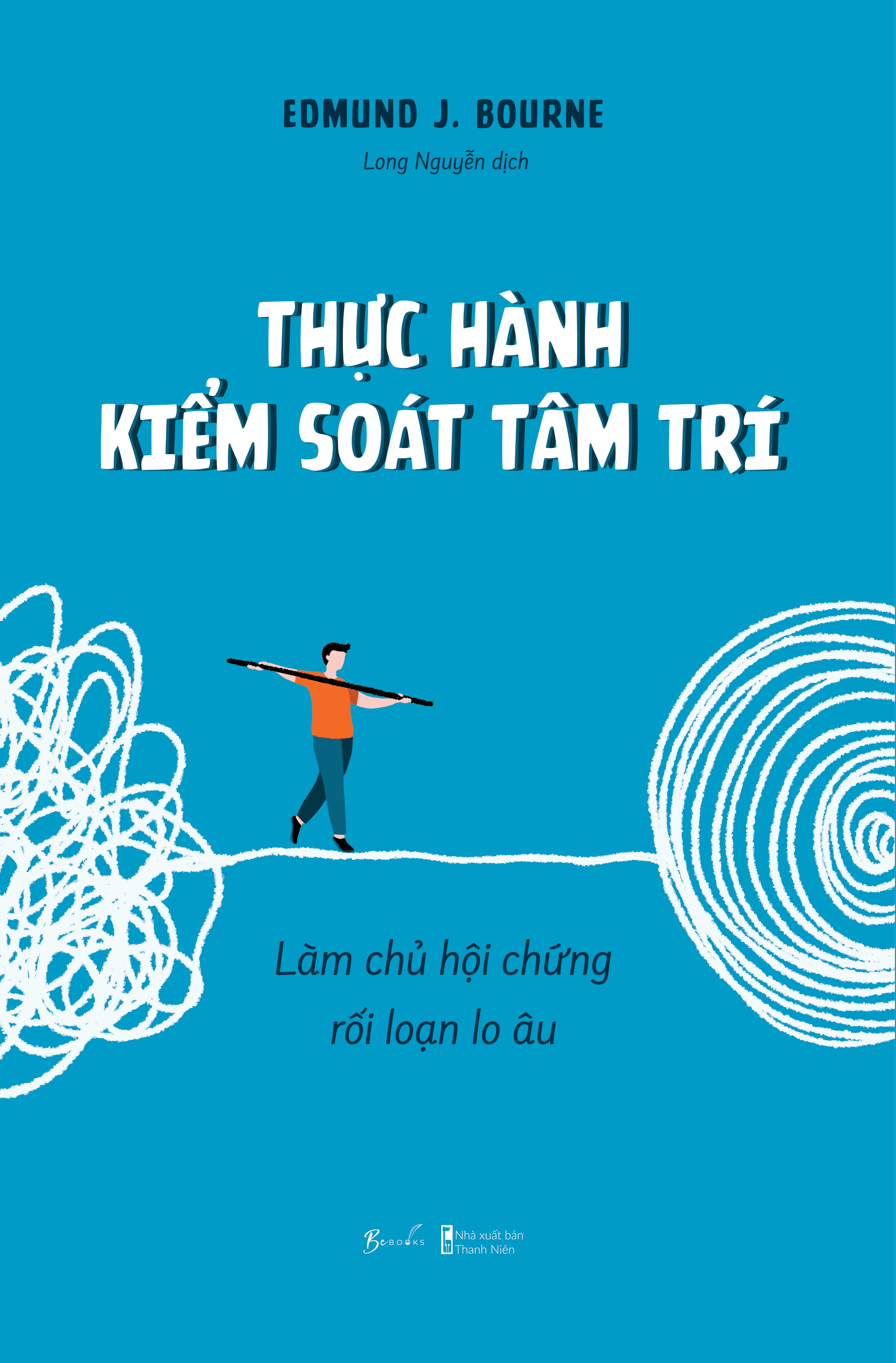 [Sách Đồng Giá 50K] Thực Hành Kiểm Soát Tâm Trí - Làm Chủ Hội Chứng Rối Loạn Lo Âu - Ảnh 2