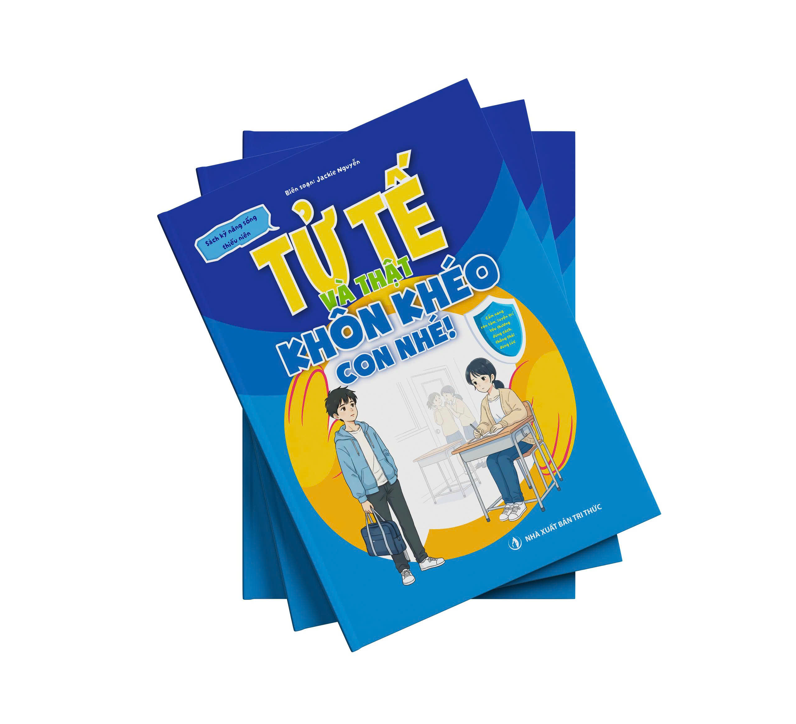 Sách Kỹ Năng Sống Thiếu Niên - Tử Tế Và Thật Khôn Khéo Con Nhé! - Ảnh 4