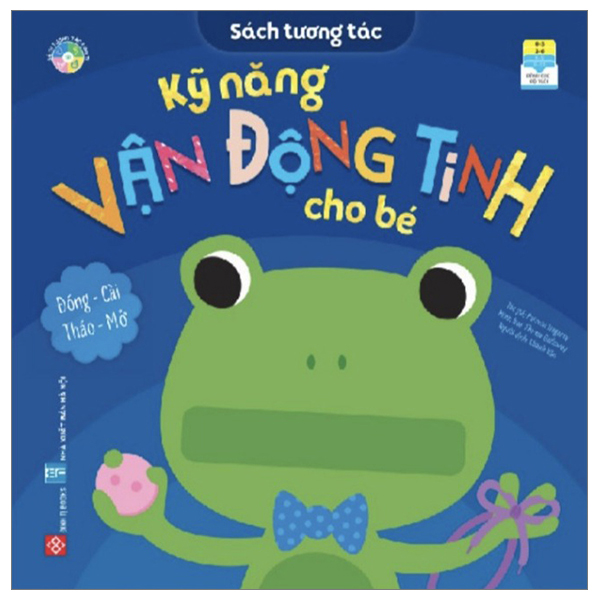 sách tương tác - kỹ năng vận động tinh cho bé (dành cho trẻ từ 0-6 tuổi)