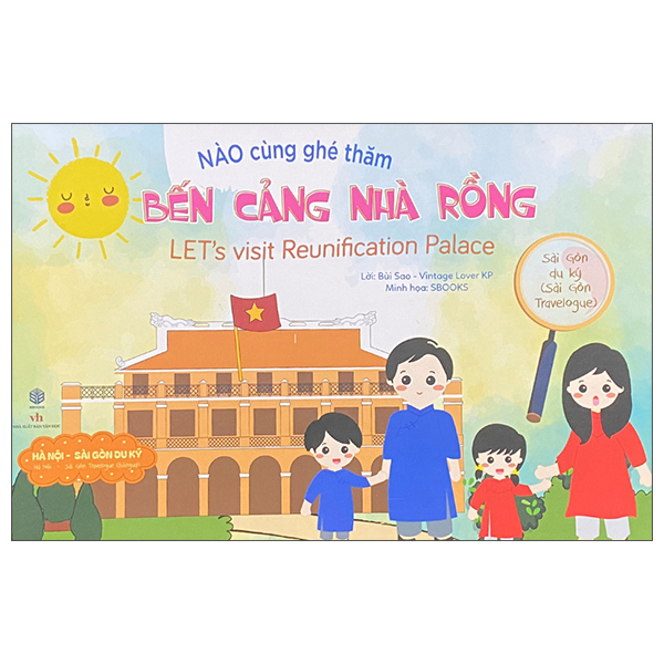 Sai Gon Du Ky - Sai Gon Travelogue - Nao Cung Ghe Tham - Ben Cang Nha Rong - Let's Visit Nha Rong Harbour