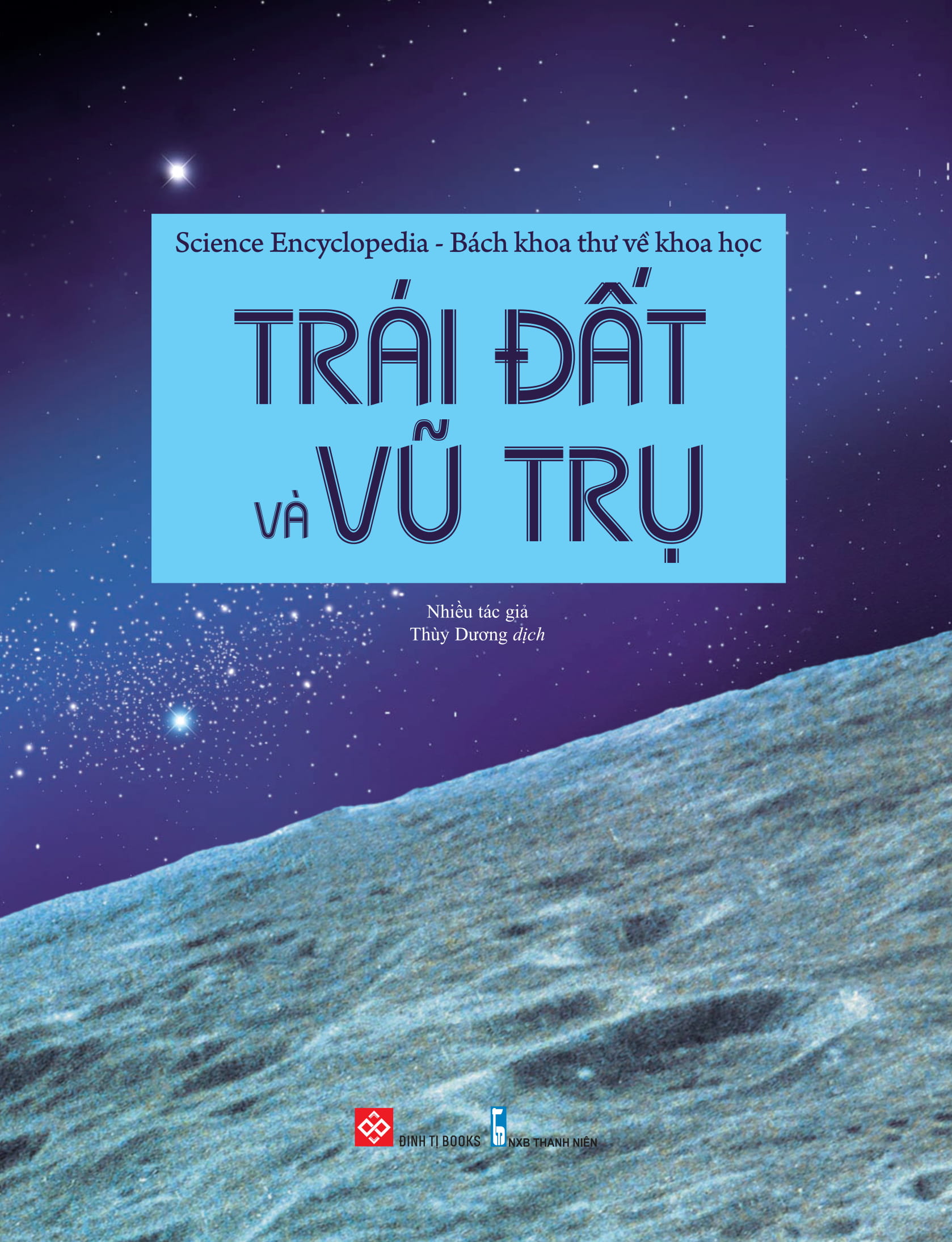 science encyclopedia - bách khoa thư về khoa học- trái đất và vũ trụ - Ảnh 3