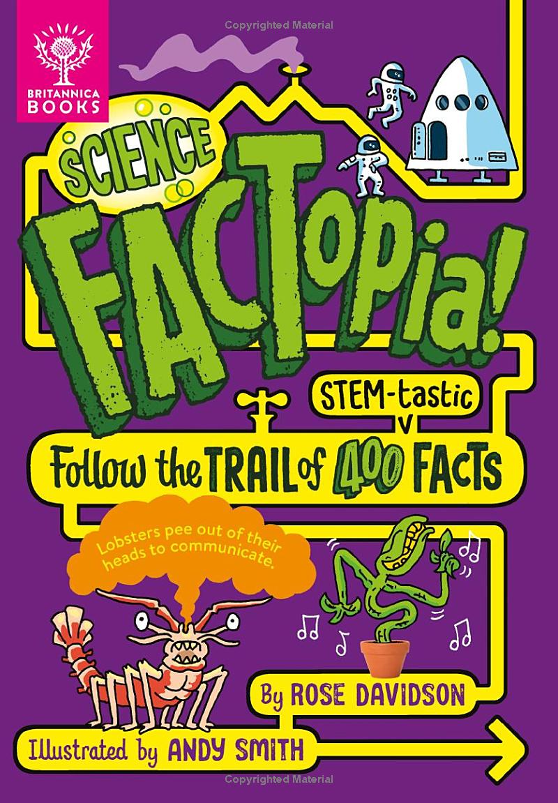 science factopia!: follow the trail of 400 stem-tastic facts! - Ảnh 2