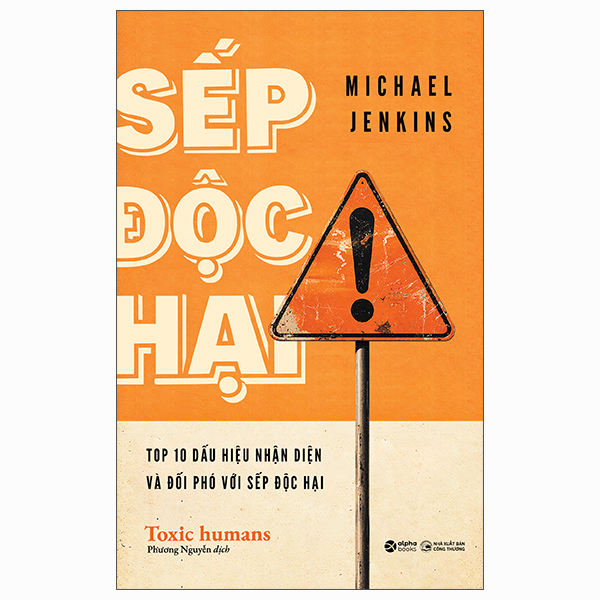 Sếp Độc Hại - Toxic Humans - Top 10 Dấu Hiệu Nhận Diện Và Đối Phó Với Sếp Độc Hại