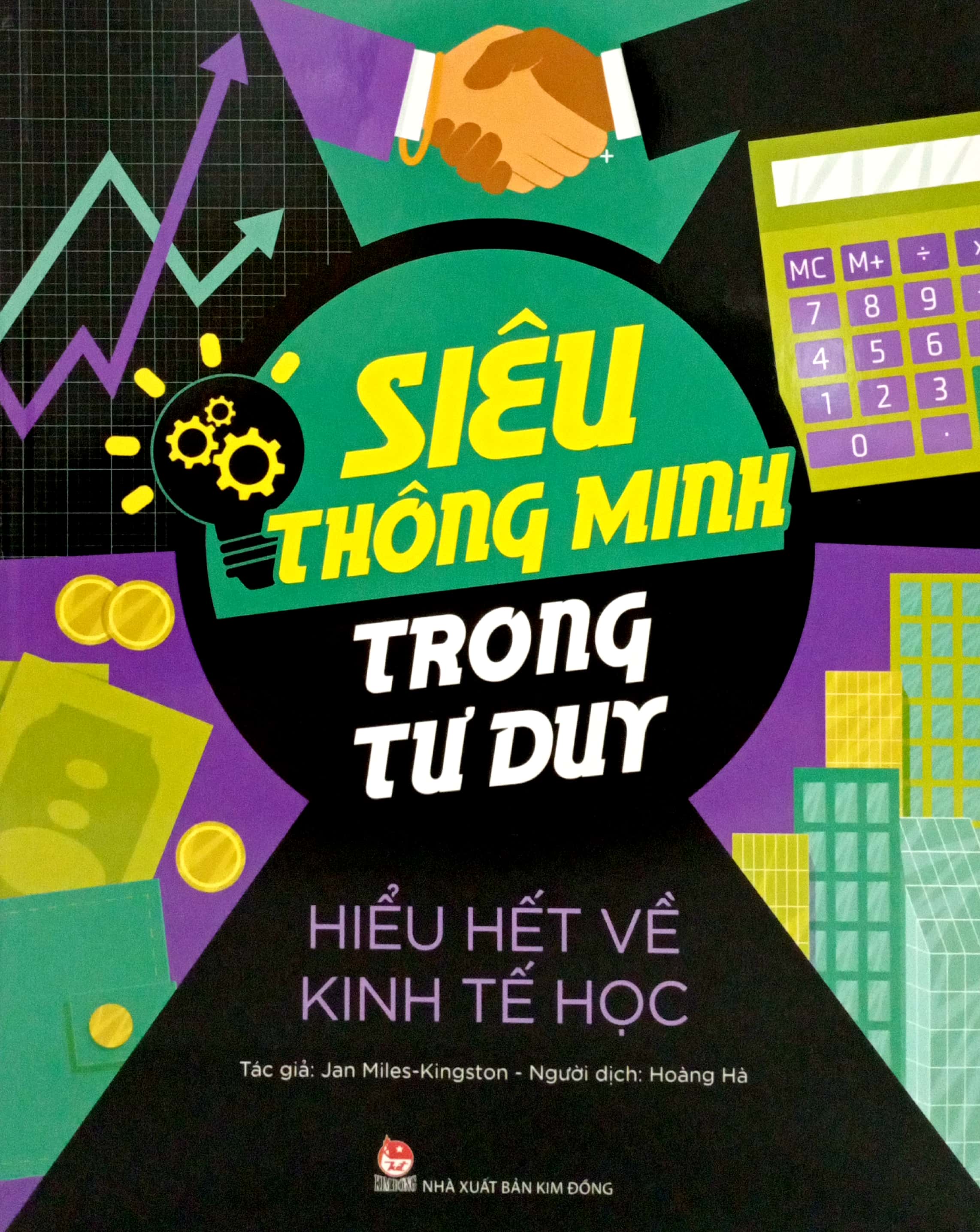siêu thông minh trong tư duy - hiểu hết về kinh tế học - Ảnh 2