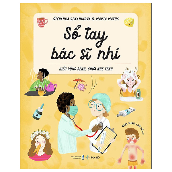 sổ tay bác sĩ nhí - hiểu đúng bệnh, chữa nhẹ tênh