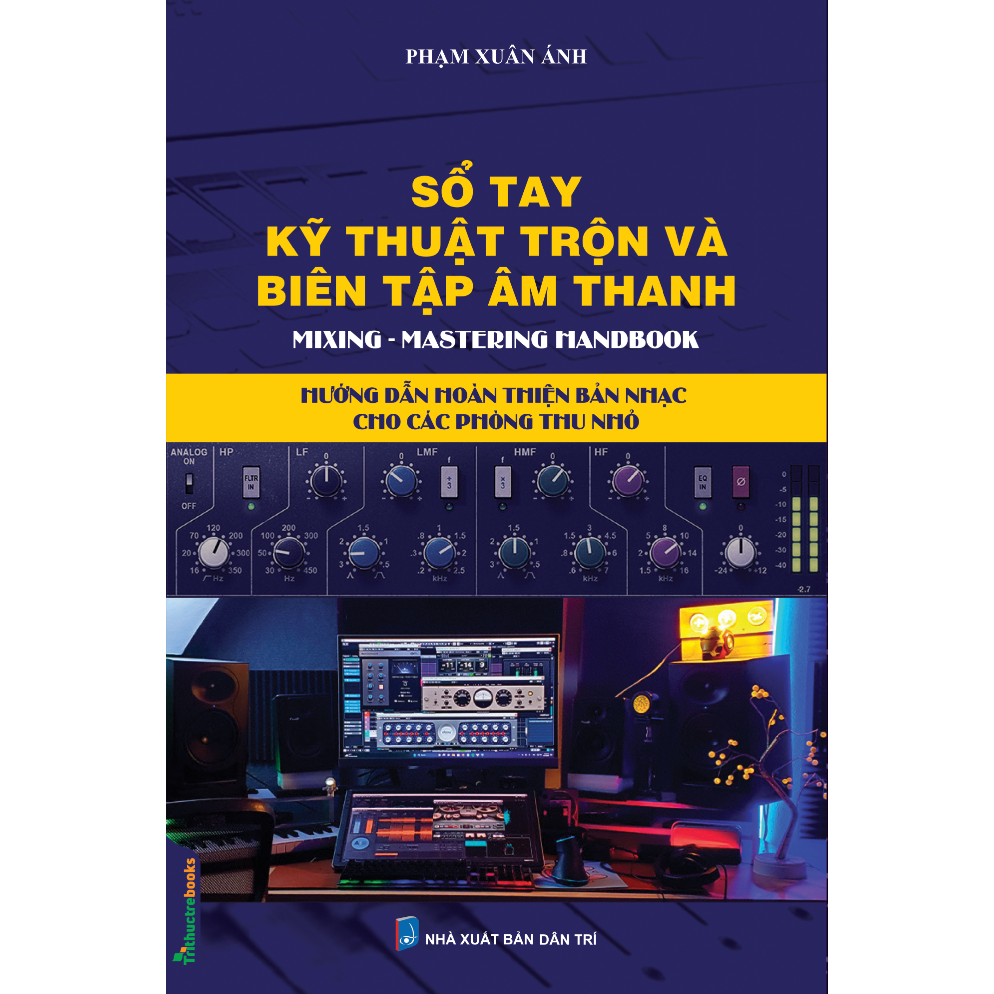 sổ tay kỹ thuật trộn và biên tập âm thanh - Ảnh 2