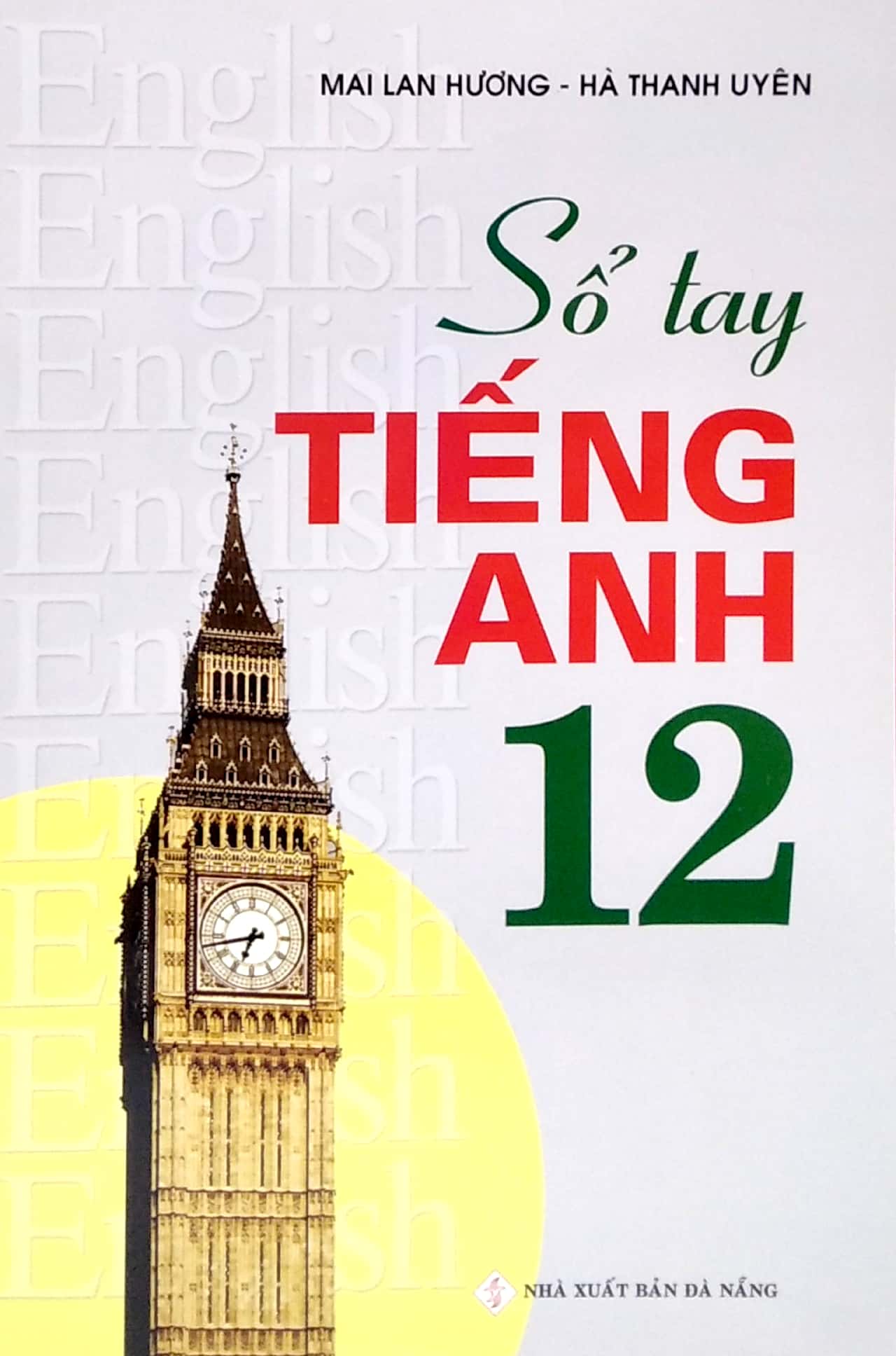 sổ tay tiếng anh lớp 12 (2022) - Ảnh 2