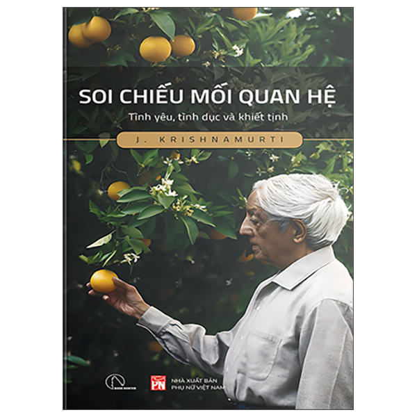 Soi Chieu Moi Quan He - Tinh Yeu, Tinh Duc Va Khiet Tinh