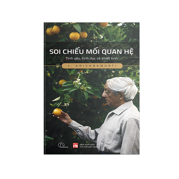 Soi Chiếu Mối Quan Hệ - Tình Yêu, Tình Dục Và Khiết Tịnh - Ảnh 2