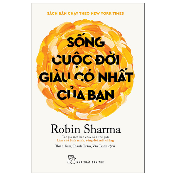 Song Cuoc Doi Giau Co Nhat Cua Ban