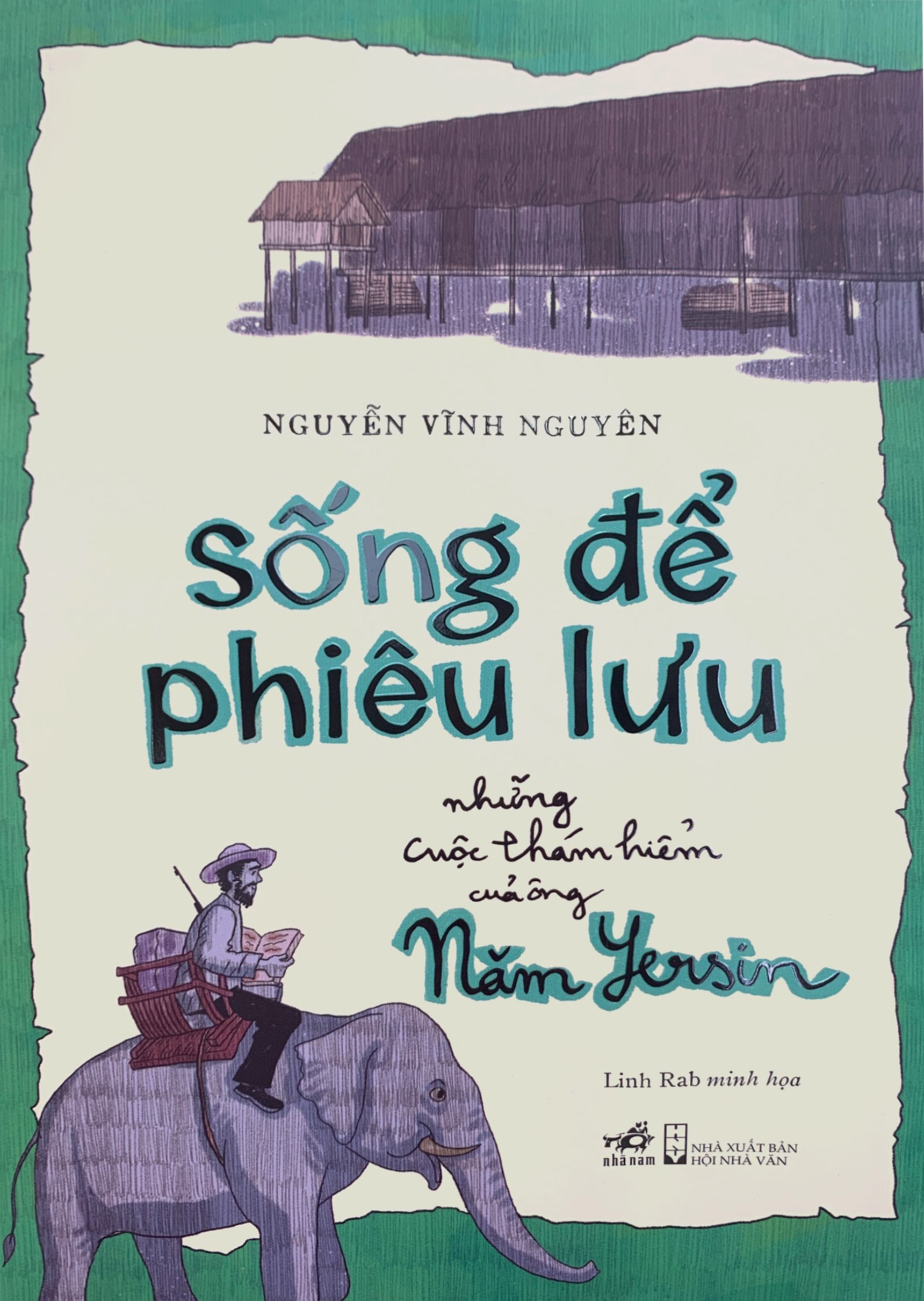 sống để phiêu lưu - những cuộc thám hiểm của ông năm yersin - Ảnh 2