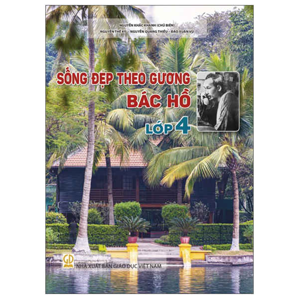 Sống Đẹp Theo Gương Bác Hồ - Lớp 4
