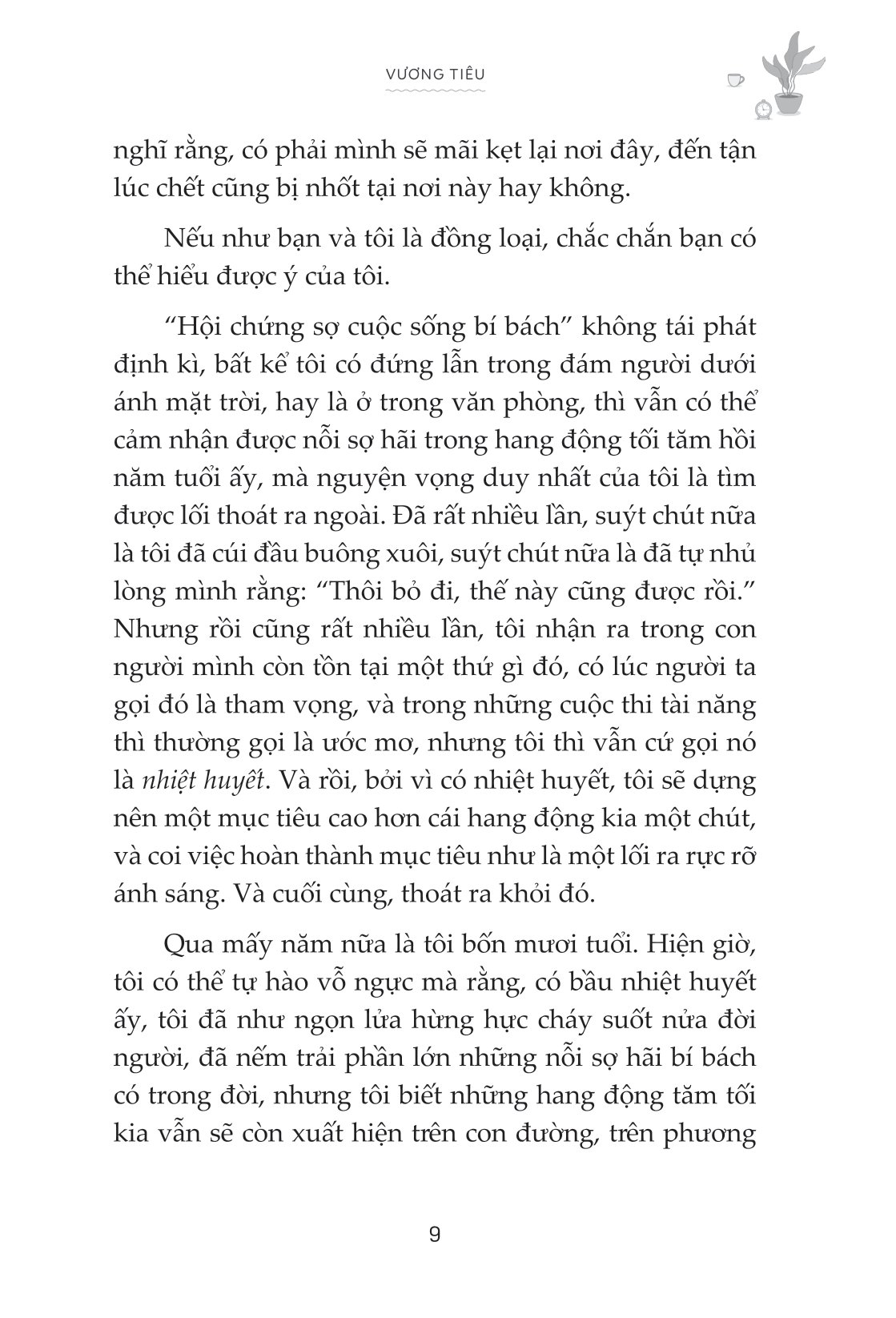sống một đời theo ước nguyện bản thân - Ảnh 11