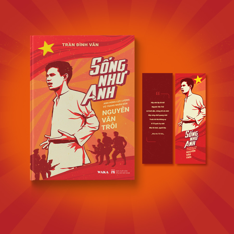 Song Nhu Anh - Anh Hung Luc Luong Vu Trang Nhan Dan Nguyen Van Troi - Ban Dac Biet - Tang Kem Dai Sach +  Bookmark + Bo Tem + Sach Audio +  Album Anh + Thu Tay + Khan Mui Xoa - Ảnh 6