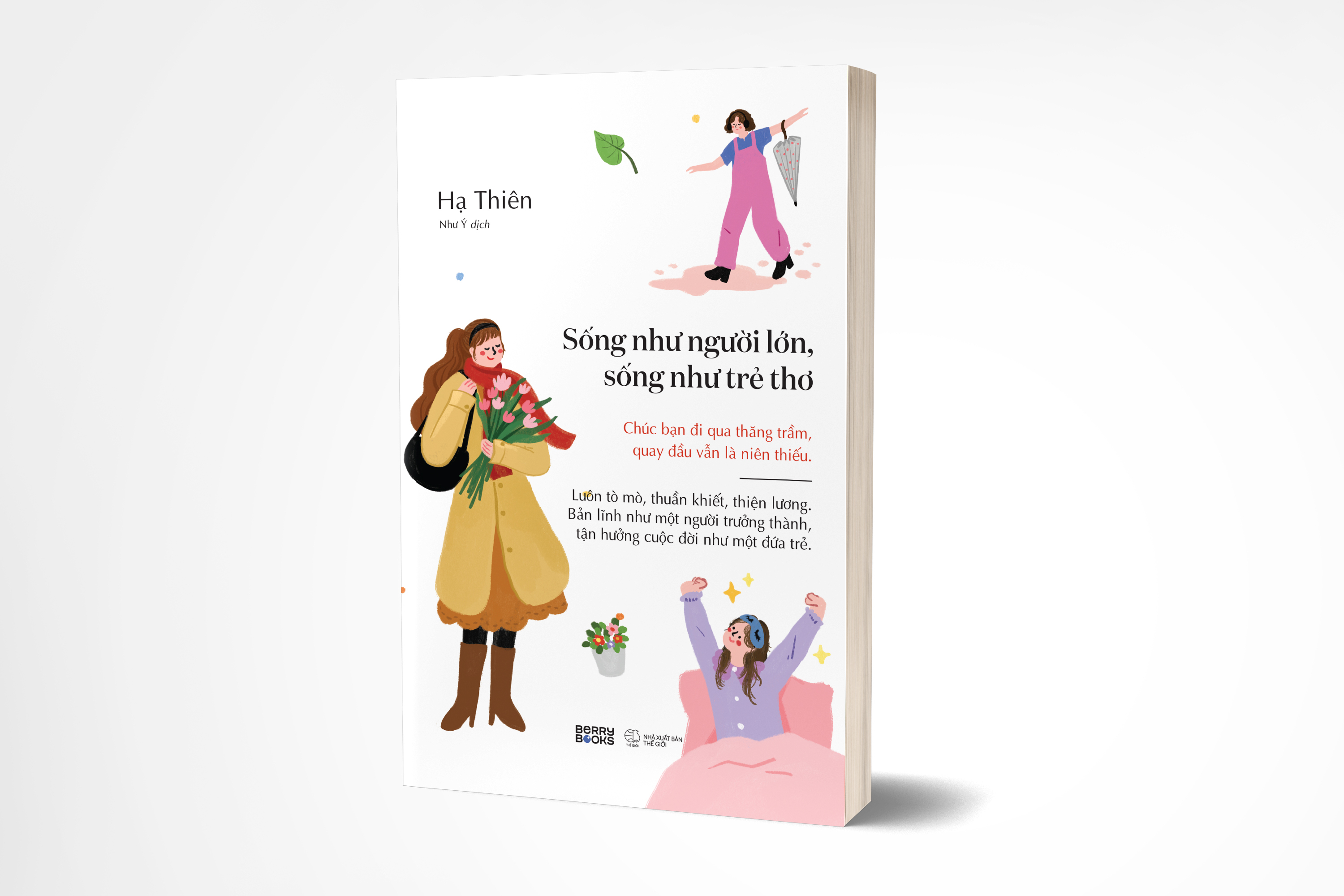 Sống Như Người Lớn, Sống Như Trẻ Thơ - Ảnh 3