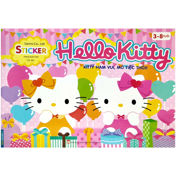 sticker - hello kitty - kitty ham vui, mở tiệc thôi (3-8 tuổi) (tái bản 2023)