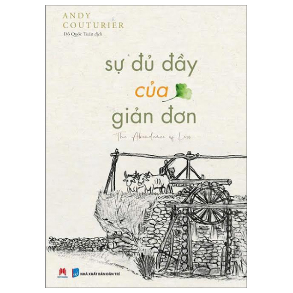 Sự Đủ Đầy Của Giản Đơn - The Abundance Of Less