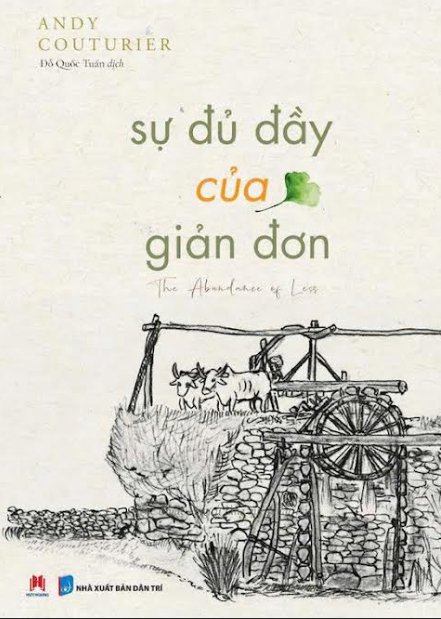 Sự Đủ Đầy Của Giản Đơn - The Abundance Of Less - Ảnh 2