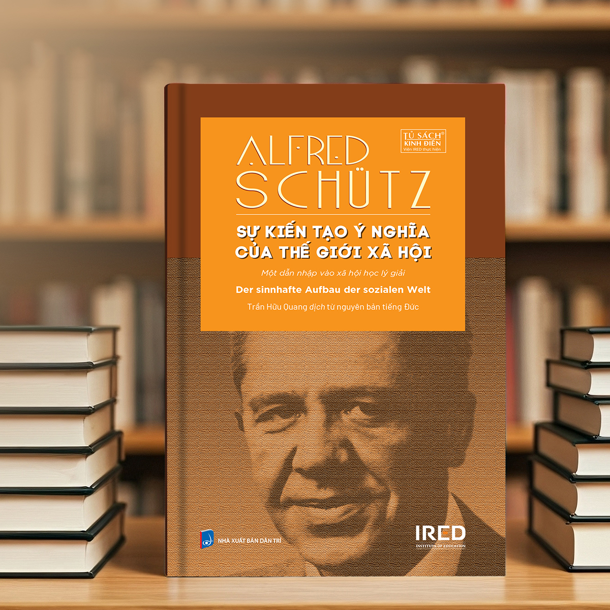 Sự Kiến Tạo Ý Nghĩa Của Thế Giới Xã Hội - Der Sinnhafte Aufbau Der Sozialen Welt - Ảnh 4