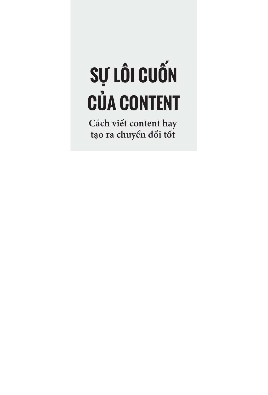 sự lôi cuốn của content - cách viết content hay tạo ra chuyển đổi tốt - Ảnh 4