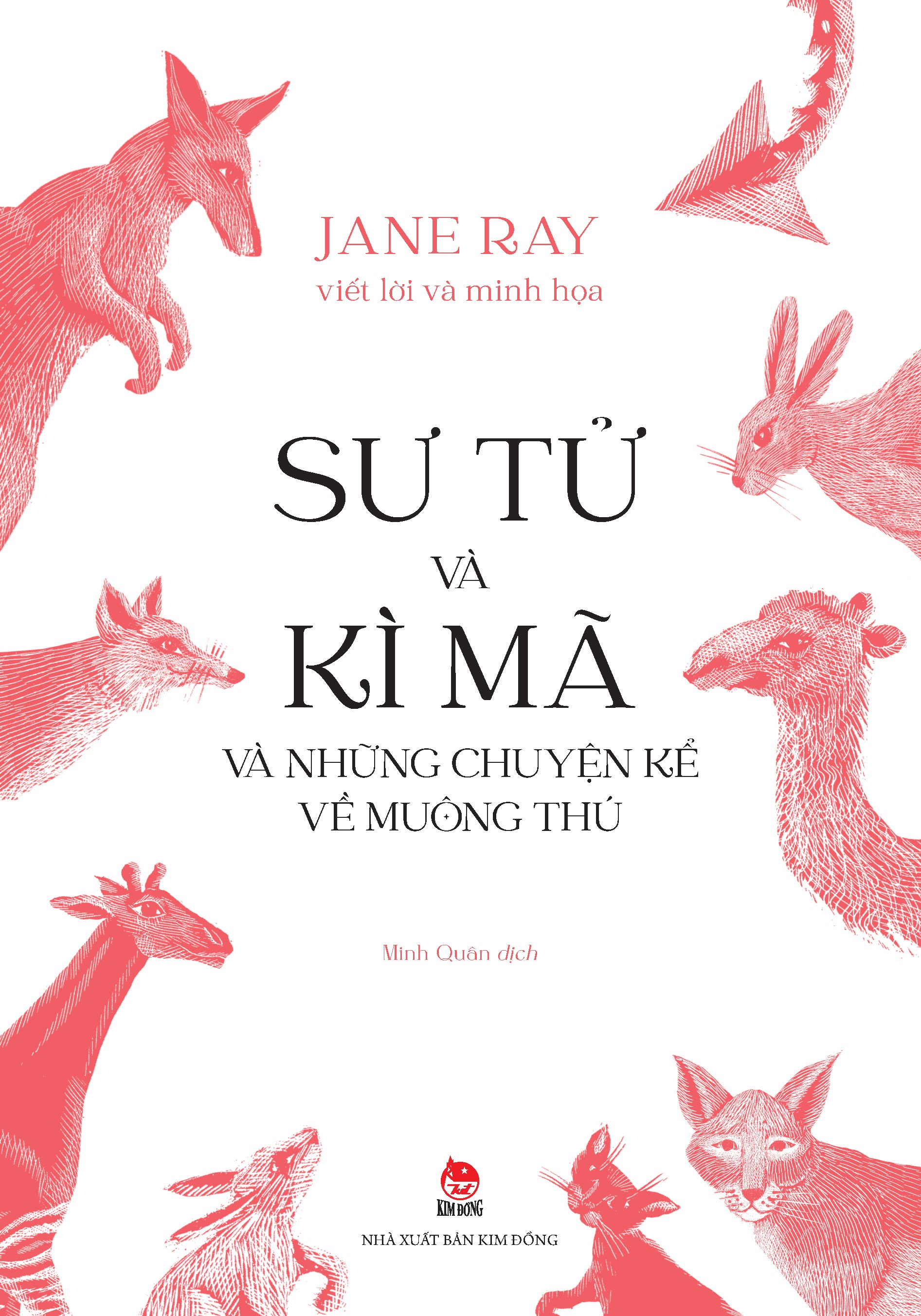 Sư Tử Và Kì Mã Và Những Chuyện Kể Về Muông Thú - Ảnh 2