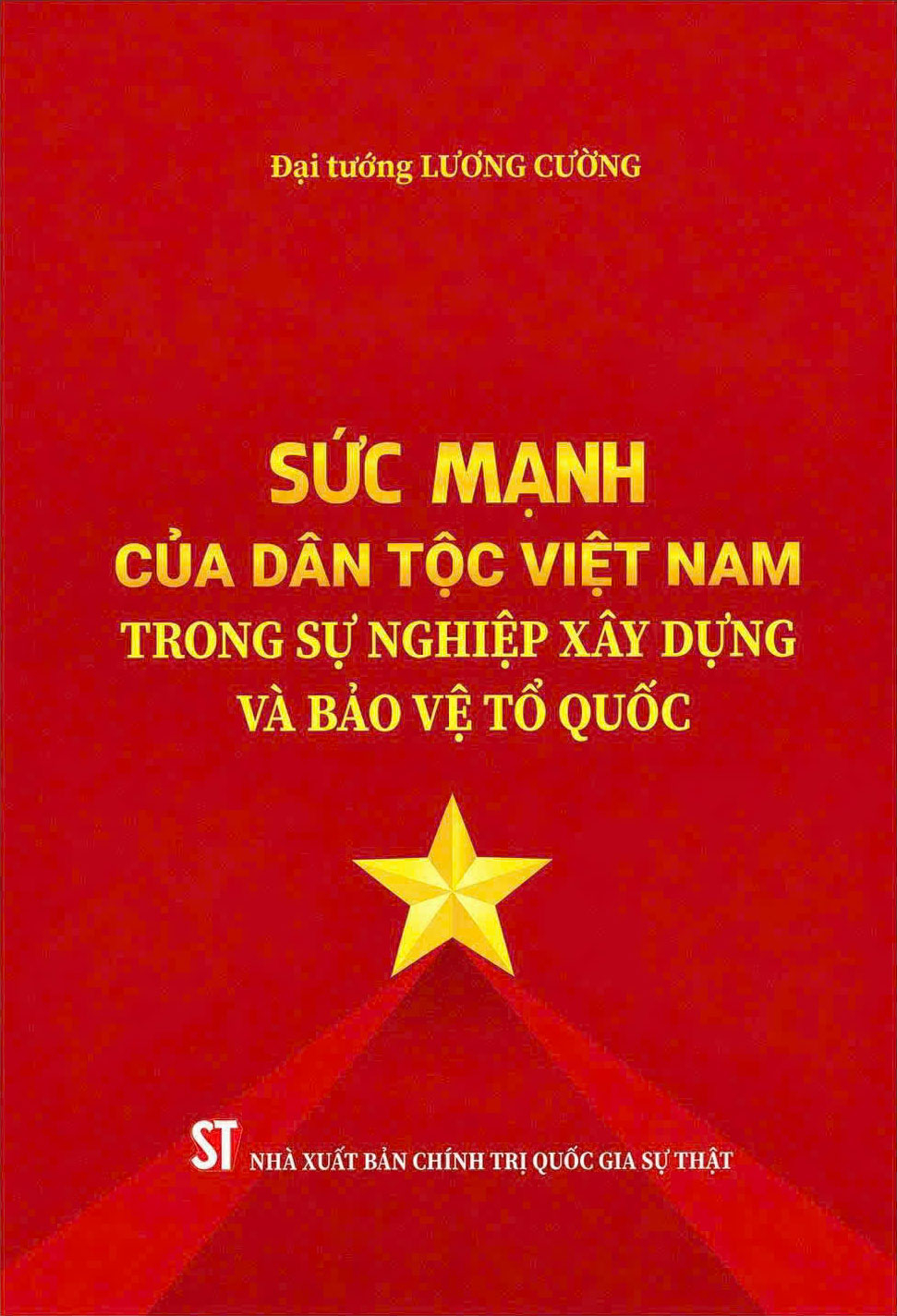 Sức Mạnh Của Dân Tộc Việt Nam Trong Sự Nghiệp Xây Dựng Và Bảo Vệ Tổ Quốc - Bìa Cứng - Ảnh 2