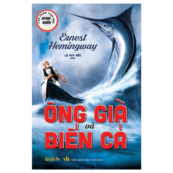 tác phẩm văn học kinh điển - ông già và biển cả