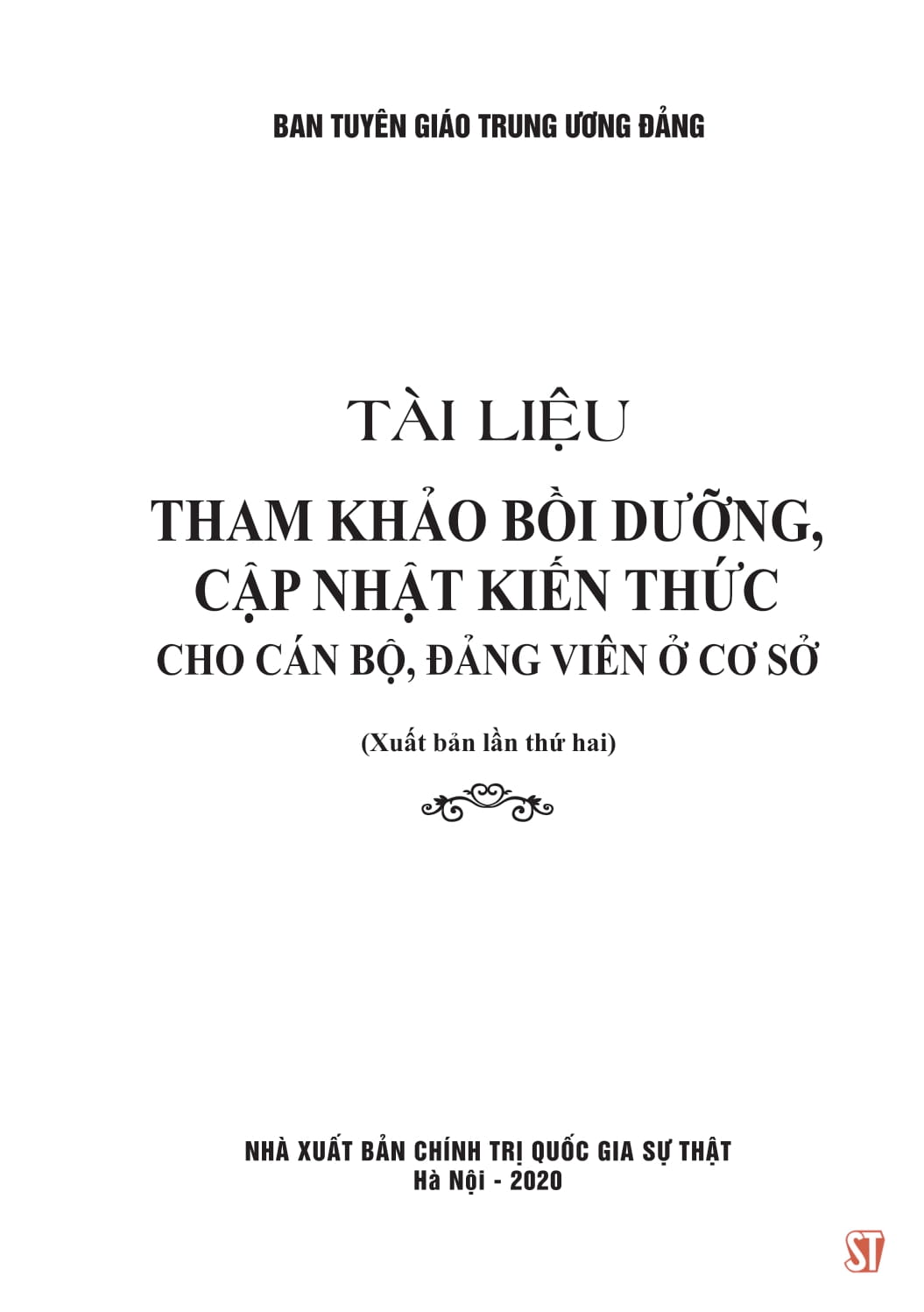 tài liệu tham khảo bồi dưỡng, cập nhật kiến thức cho cán bộ, đảng viên ở cơ sở (xuất bản lần thứ tư, có sửa chữa, bổ sung) - Ảnh 8