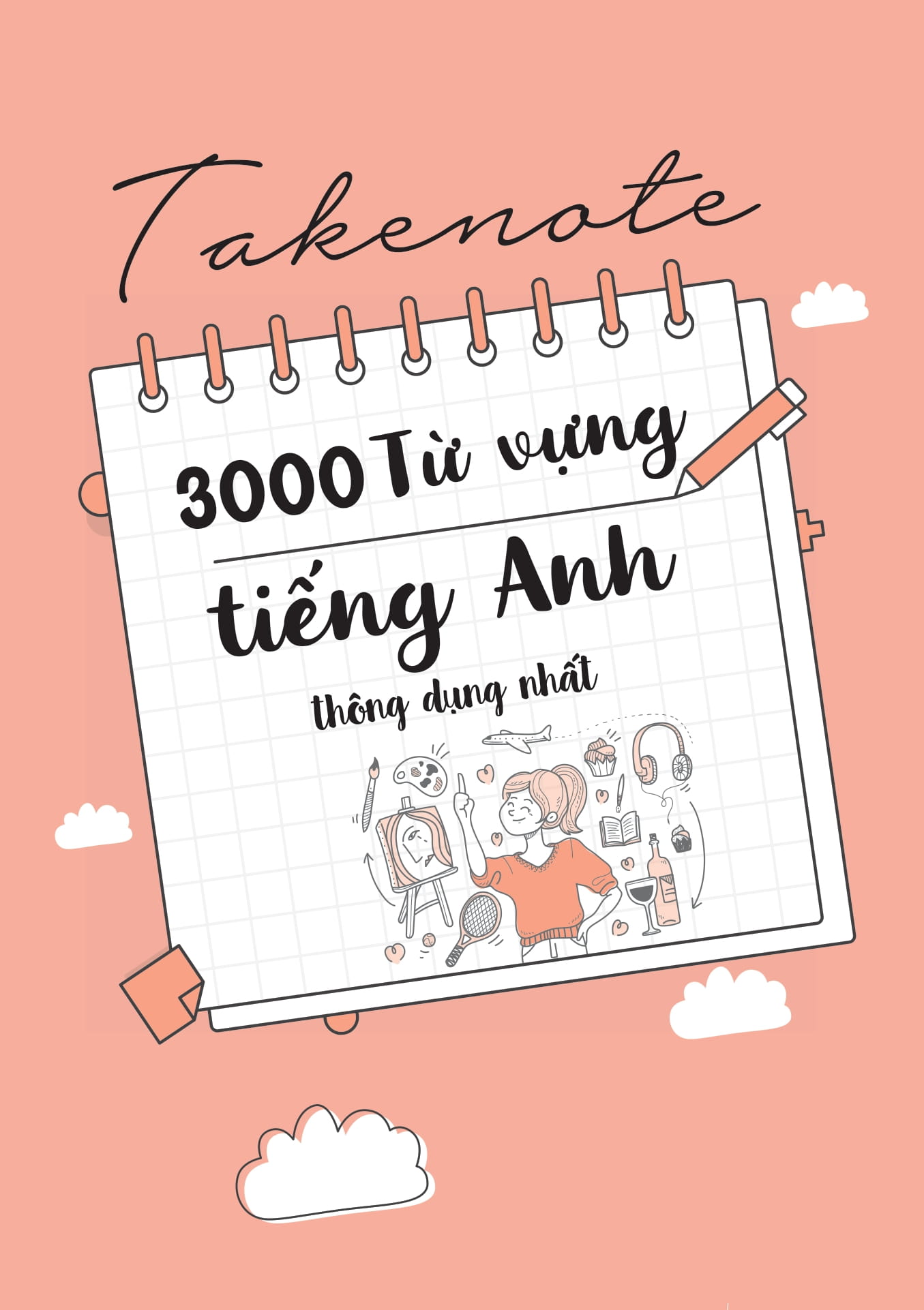 Take Note - 3000 Từ Vựng Tiếng Anh Thông Dụng Nhất - Ảnh 5