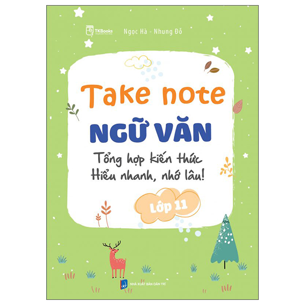 Take Note Ngữ Văn - Tổng Hợp Kiến Thức - Hiểu Nhanh, Nhớ Lâu! - Lớp 10 - Ảnh 15